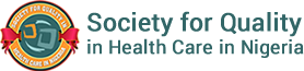 Society for Quality in Health Care in Nigeria